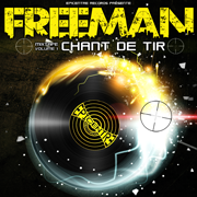 Chant de tir vol.1 // Mixtape - Freeman